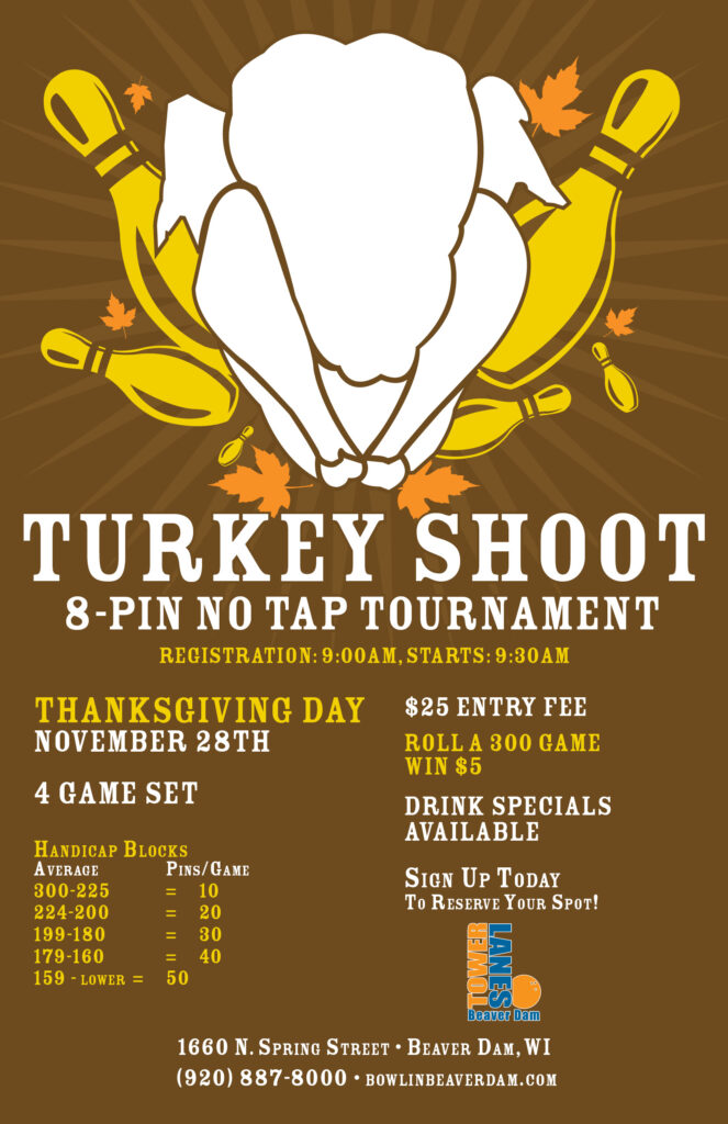 Turkey Shoot 8-Pin No Tap Tournament